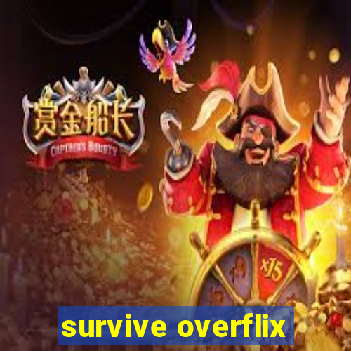 survive overflix